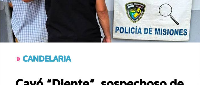 CANDELARIA: Cayó “Diente”, sospechoso de múltiples robos