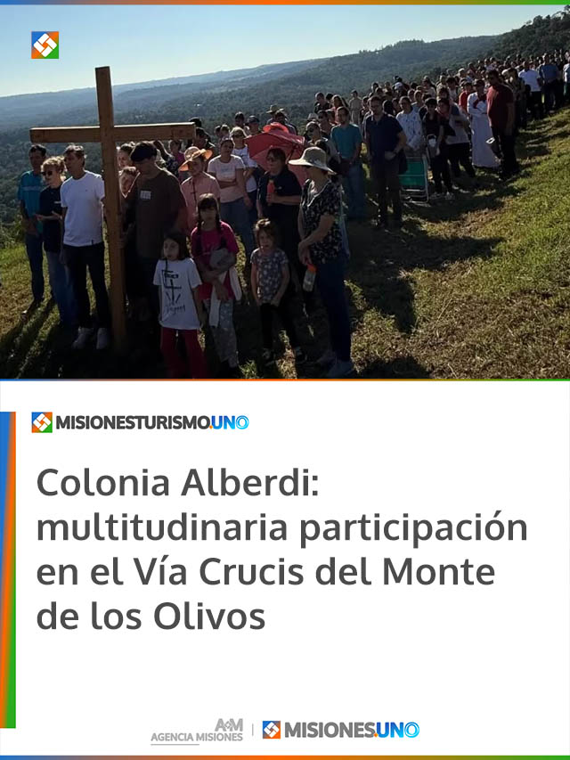 Colonia Alberdi: multitudinaria participación en el Vía Crucis del Monte de los Olivos
